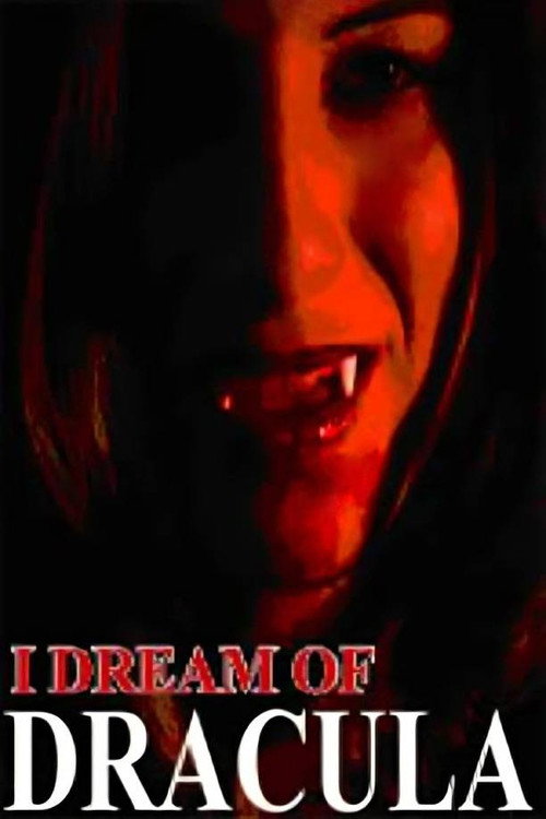 I Dream of Dracula poster
