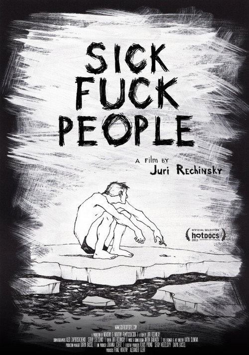 Sickfuckpeople poster