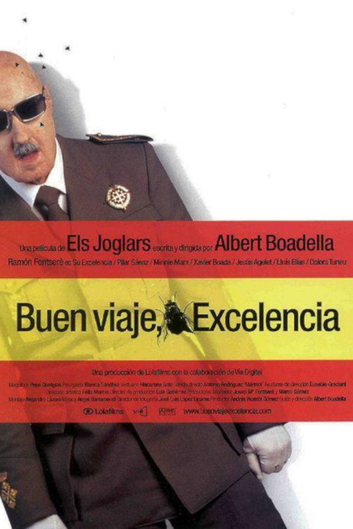 ¡Buen viaje, excelencia! poster