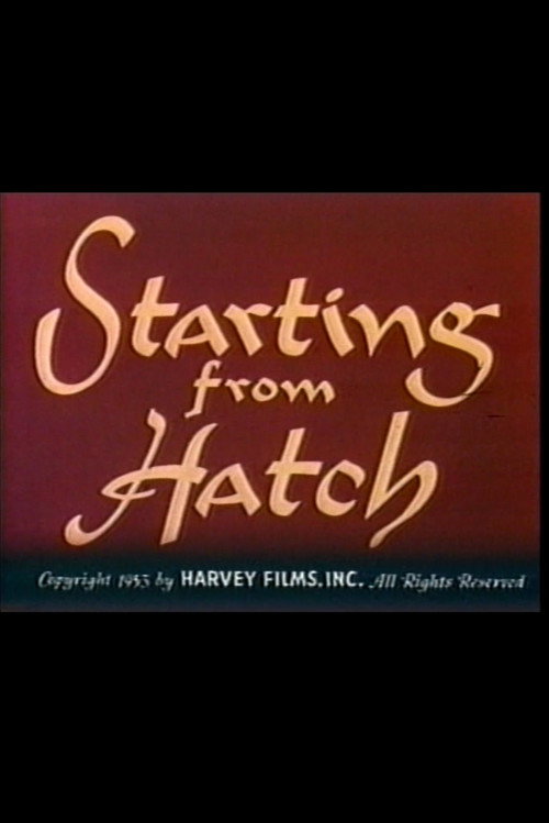 Starting from Hatch poster