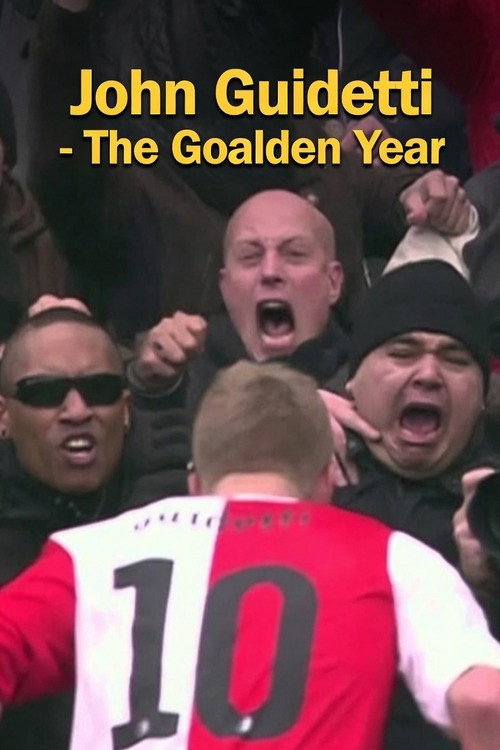 John Guidetti - The Goalden Year poster