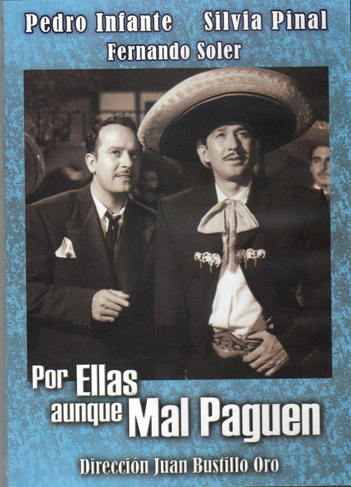 Por ellas aunque mal paguen poster