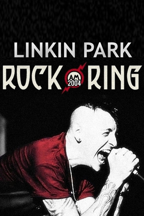 Linkin Park - Live at Rock am Ring poster