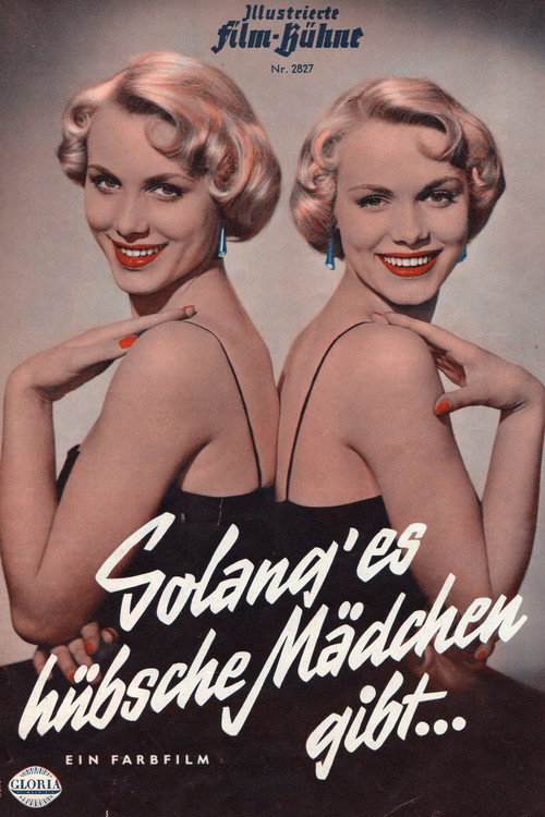 Solang es hübsche Mädchen gibt poster
