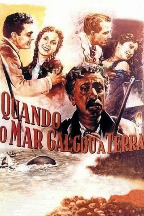 Quando o Mar Galgou a Terra poster