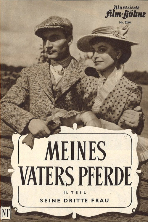 Meines Vaters Pferde, 2. Teil: Seine dritte Frau poster
