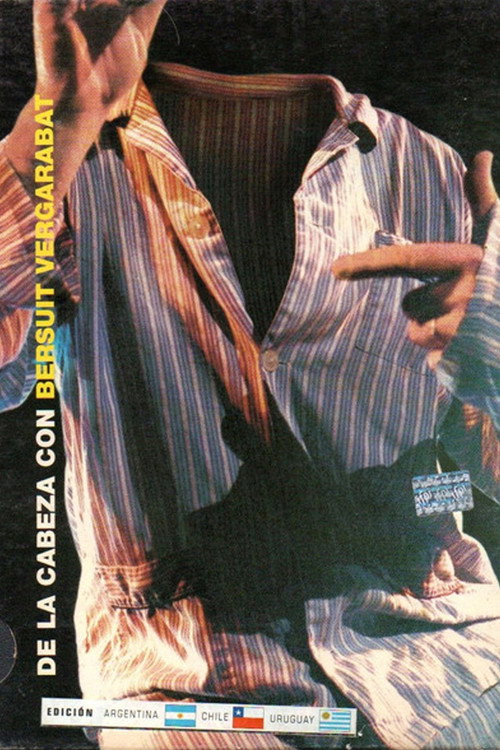 De la cabeza con Bersuit Vergarabat poster