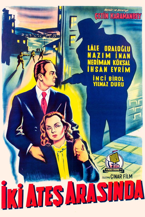 İki Ateş Arasında poster