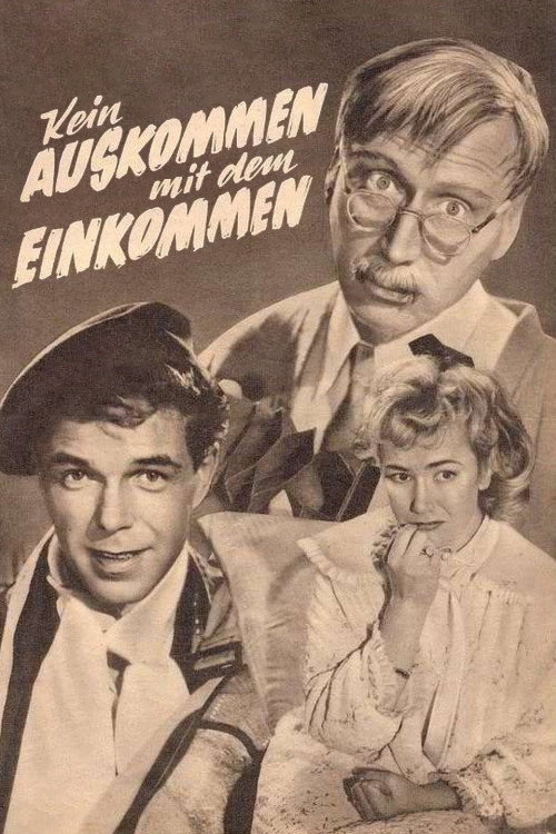 Kein Auskommen mit dem Einkommen poster
