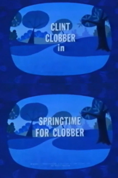 Springtime for Clobber poster