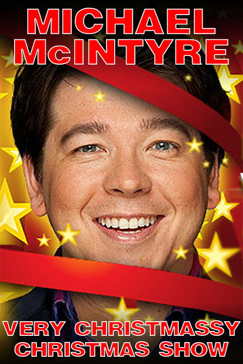 Michael McIntyre's Very Christmassy Christmas Show poster