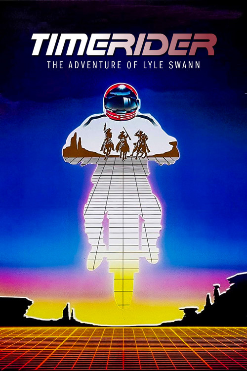 Timerider: The Adventure of Lyle Swann poster