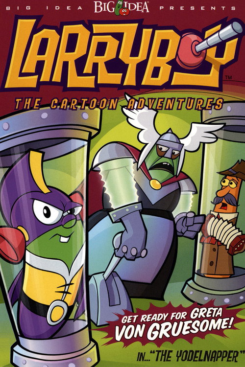 VeggieTales: LarryBoy and the Yodelnapper! poster