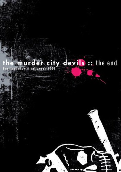 Murder City Devils: The End: Final Show Halloween 2001 poster