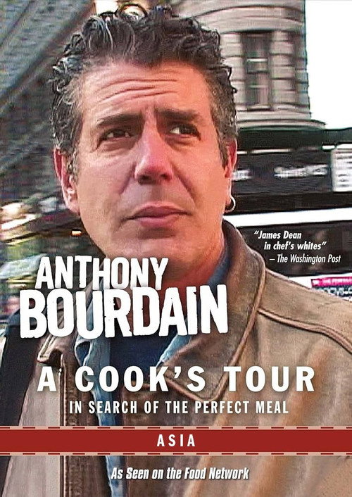 Anthony Bourdain: A Cook's Tour - Asia poster