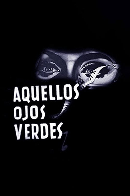 Those Green Eyes poster