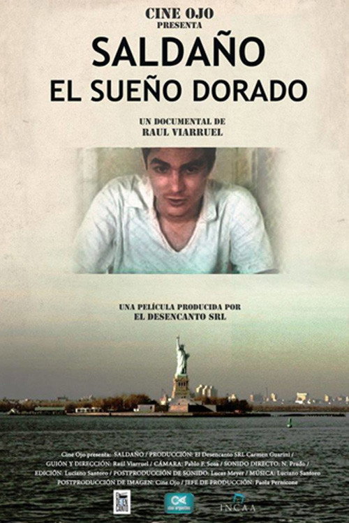 Saldaño, el sueño dorado poster