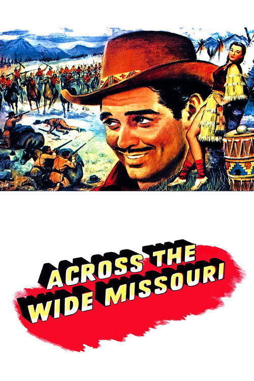 Across the Wide Missouri poster