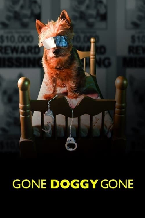 Gone Doggy Gone poster