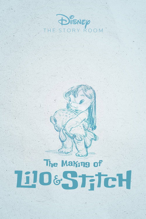 The Story Room: The Making of 'Lilo & Stitch' poster