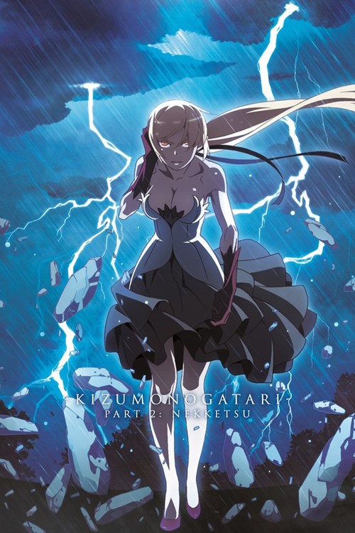Kizumonogatari Part 2: Nekketsu poster
