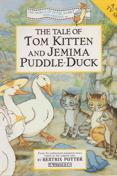 The World of Peter Rabbit and Friends: The Tale of Tom Kitten and Jemima Puddle-Duck poster