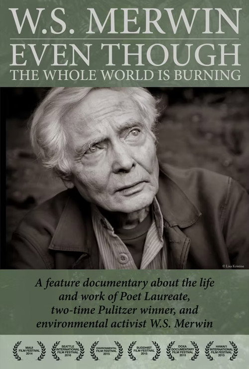 Even Though the Whole World Is Burning poster