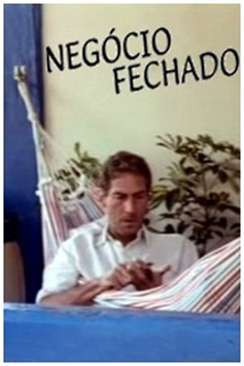 Negócio Fechado poster