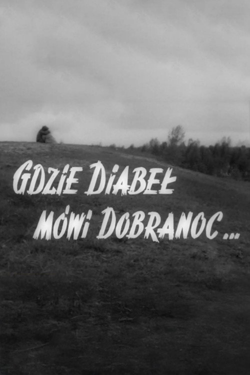 Where the Devil Says Goodnight poster