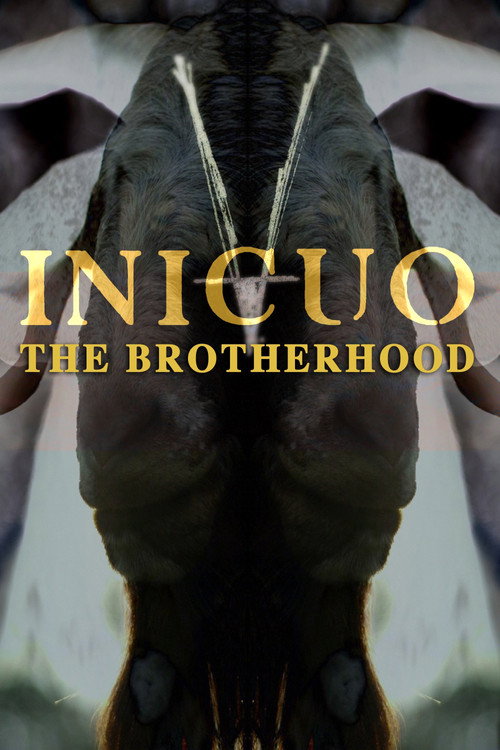 Inicuo: The Brotherhood poster
