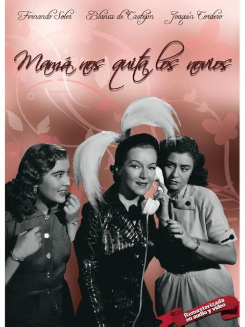 Mamá nos quita los novios poster