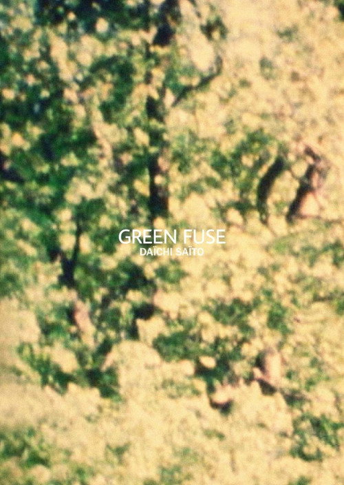 Green Fuse poster
