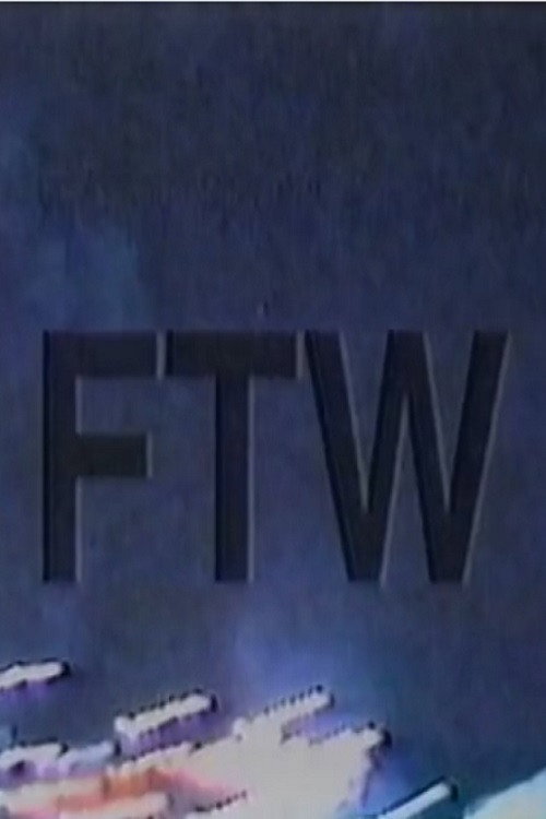 FTW poster