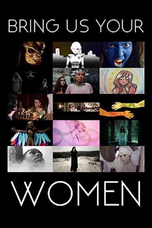 Bring Us Your Women poster