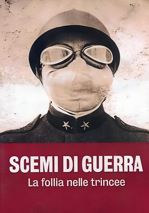 Scemi di guerra - La follia nelle trincee poster