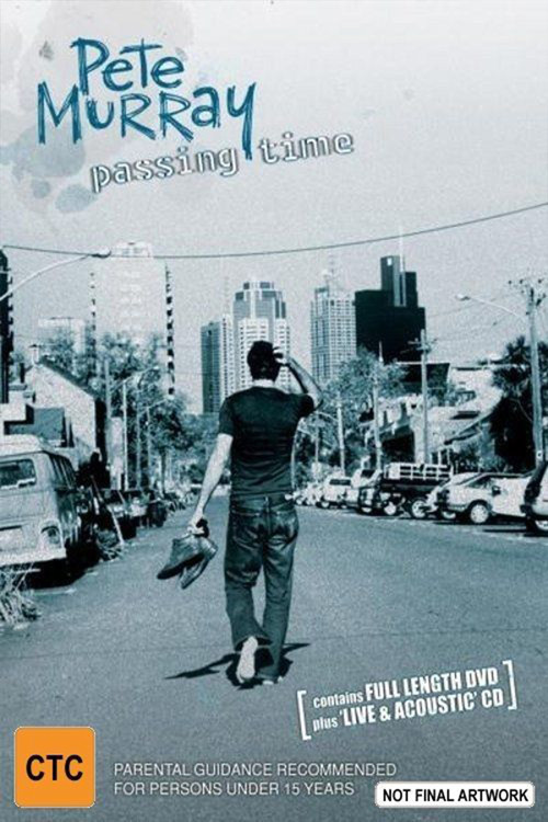 Pete Murray: Passing Time poster