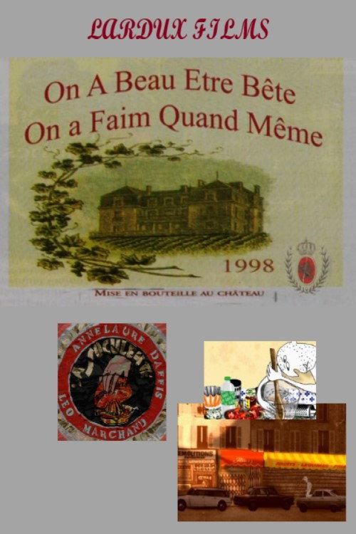 On a beau être bête, on a faim quand même poster