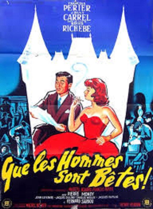 Que les hommes sont bêtes poster