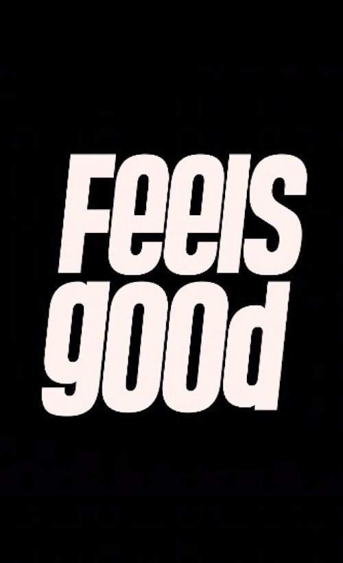 Feels Good poster
