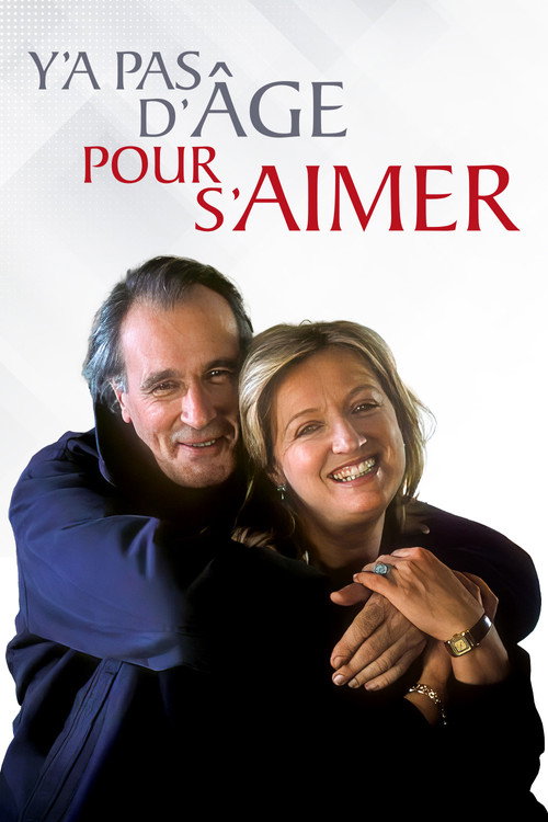 Y'a pas d'âge pour s'aimer poster