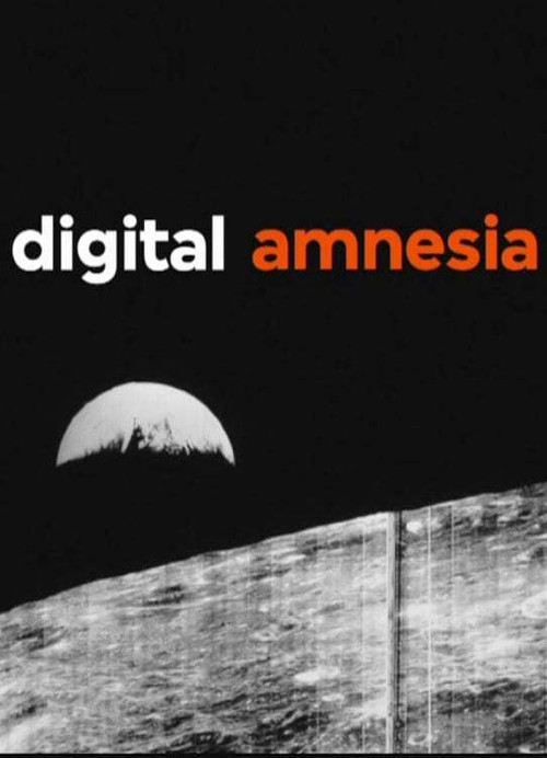 Digital Amnesia poster