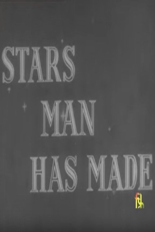 Stars Man Has Made poster