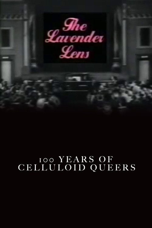 The Lavender Lens: 100 Years of Celluloid Queers poster