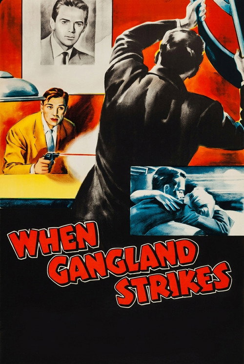 When Gangland Strikes poster