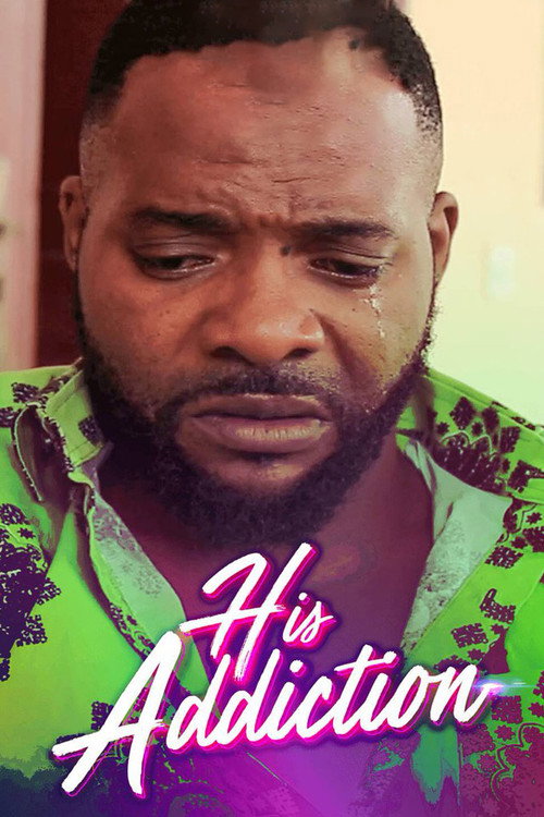 His Addiction poster