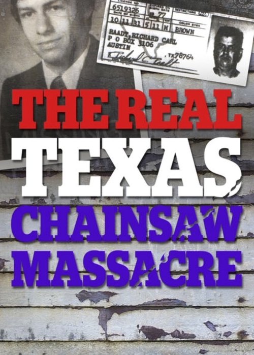 The Real Texas Chainsaw Massacre poster