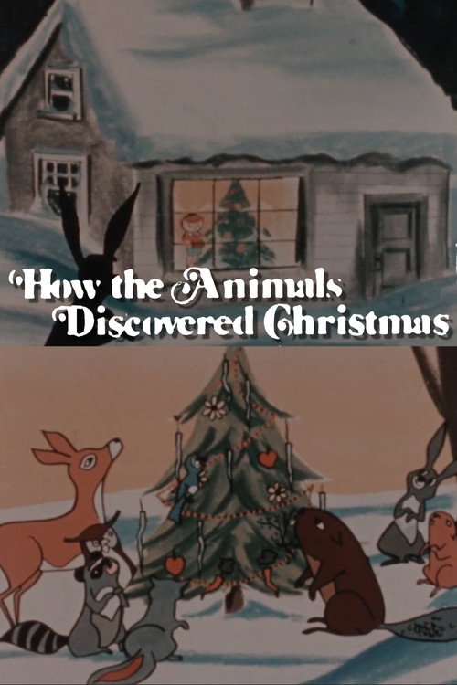 How the Animals Discovered Christmas poster