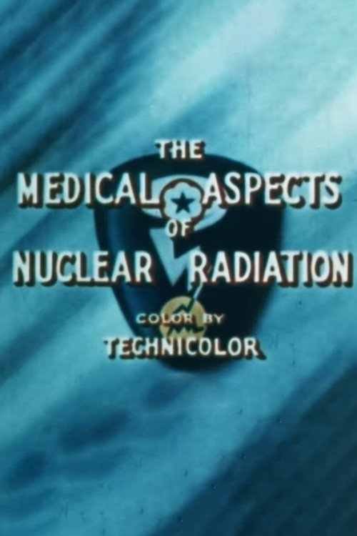The Medical Aspects of Nuclear Radiation poster