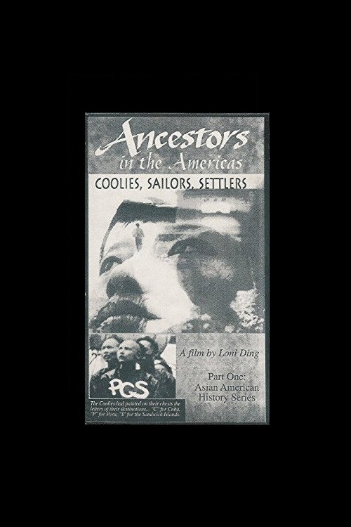 Ancestors in the Americas: Coolies, Sailors, Settlers poster