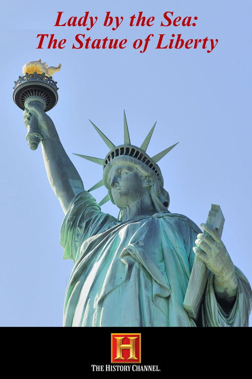 Lady by the Sea: The Statue of Liberty poster